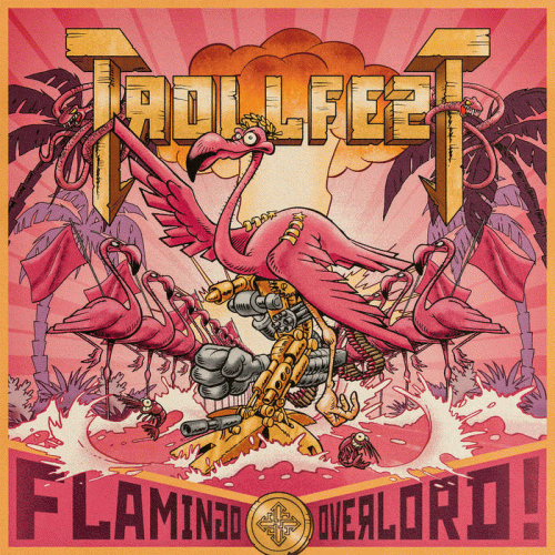 Trollfest : Flamingo Overlord